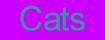 Cats